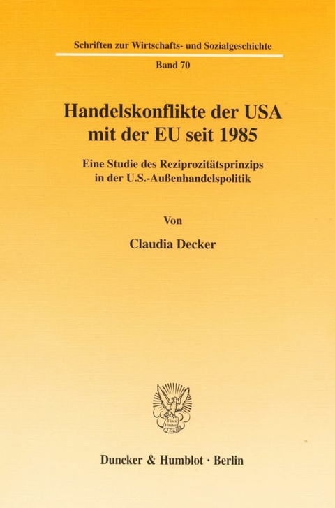 Handelskonflikte der USA mit der EU seit 1985. - Claudia Decker