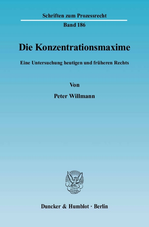 Die Konzentrationsmaxime. - Peter Willmann