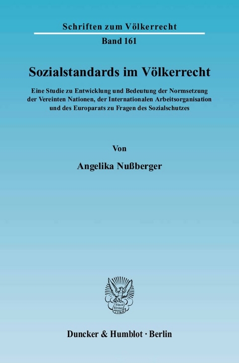 Sozialstandards im V&ouml;lkerrecht. - Angelika Nu&szlig;berger