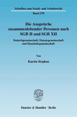 Die Ansprüche zusammenlebender Personen nach SGB II und SGB XII.