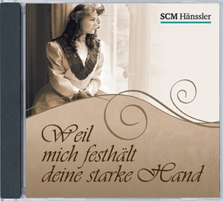 Weil mich festhält deine starke Hand