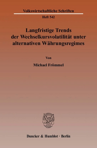 Langfristige Trends der Wechselkursvolatilität unter alternativen Währungsregimes.