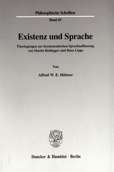 Existenz und Sprache. - Alfred W. E. H&uuml;bner