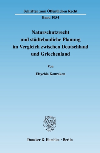 Naturschutzrecht und städtebauliche Planung im Vergleich zwischen Deutschland und Griechenland.