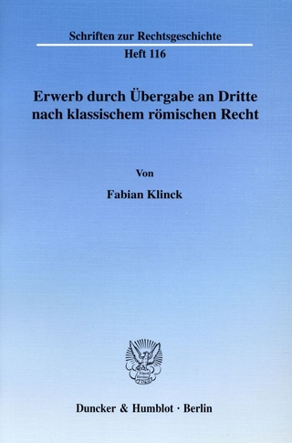 Erwerb durch Übergabe an Dritte nach klassischem römischen Recht.