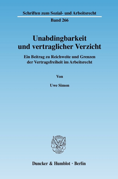 Unabdingbarkeit und vertraglicher Verzicht. - Uwe Simon