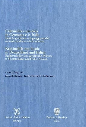 Kriminalität und Justiz in Deutschland und Italien - Criminalità e giustizia in Germania e in Italia.