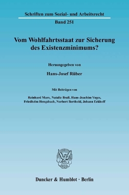Vom Wohlfahrtsstaat zur Sicherung des Existenzminimums? - 