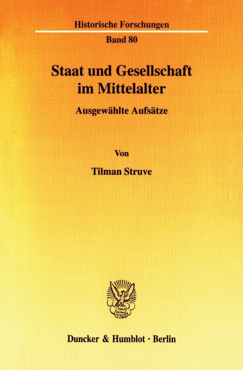 Staat und Gesellschaft im Mittelalter. - Tilman Struve