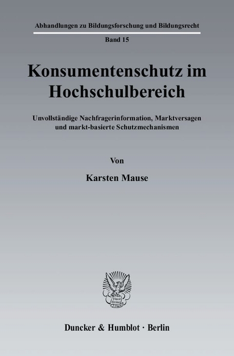 Konsumentenschutz im Hochschulbereich. - Karsten Mause