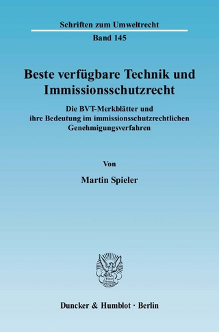 Beste verfügbare Technik und Immissionsschutzrecht.