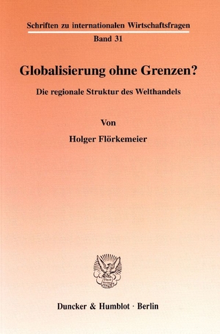 Globalisierung ohne Grenzen?