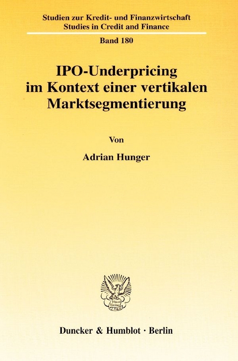 IPO-Underpricing im Kontext einer vertikalen Marktsegmentierung. - Adrian Hunger