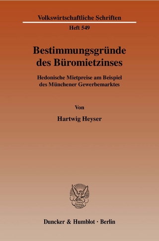 Bestimmungsgründe des Büromietzinses.
