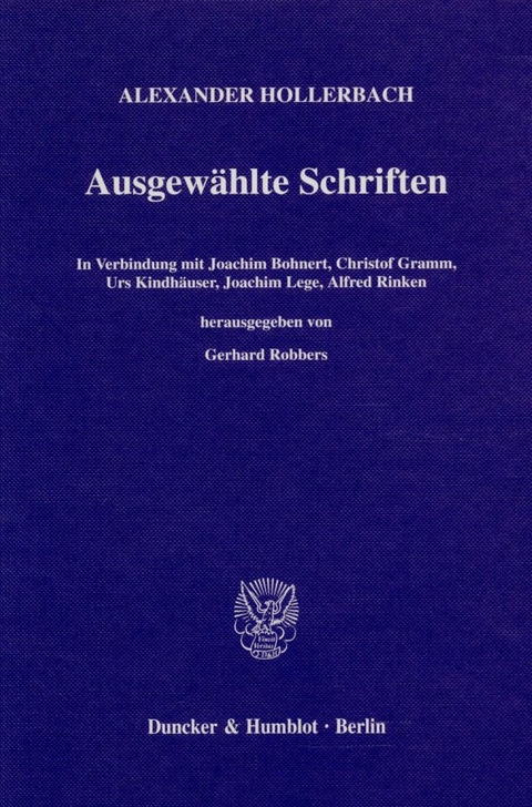 Ausgew&auml;hlte Schriften. - Alexander Hollerbach