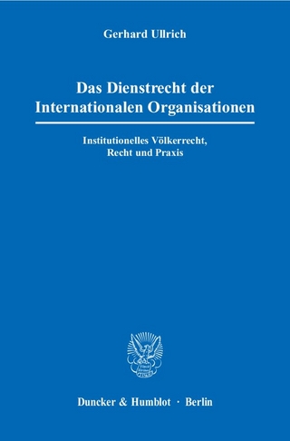 Das Dienstrecht der Internationalen Organisationen.