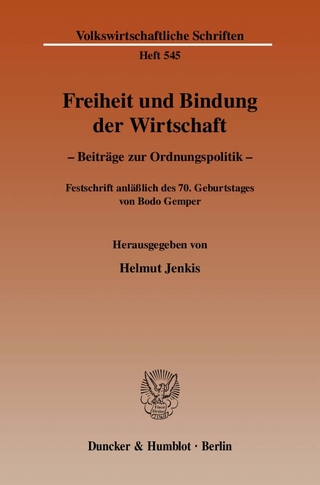Freiheit und Bindung der Wirtschaft.
