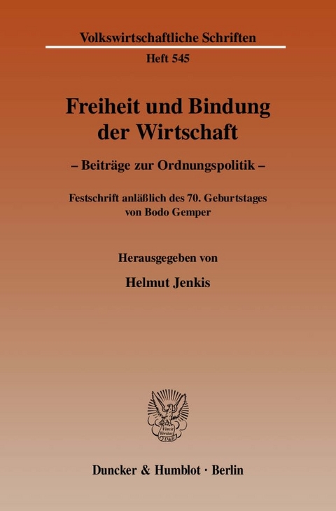 Freiheit und Bindung der Wirtschaft. - 