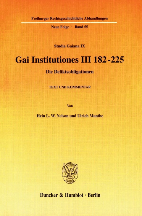 Gai Institutiones III 182 - 225. - Hein L. W. Nelson, Ulrich Manthe
