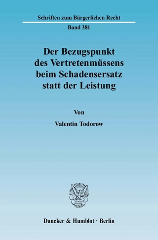 Der Bezugspunkt des Vertretenmüssens beim Schadensersatz statt der Leistung.