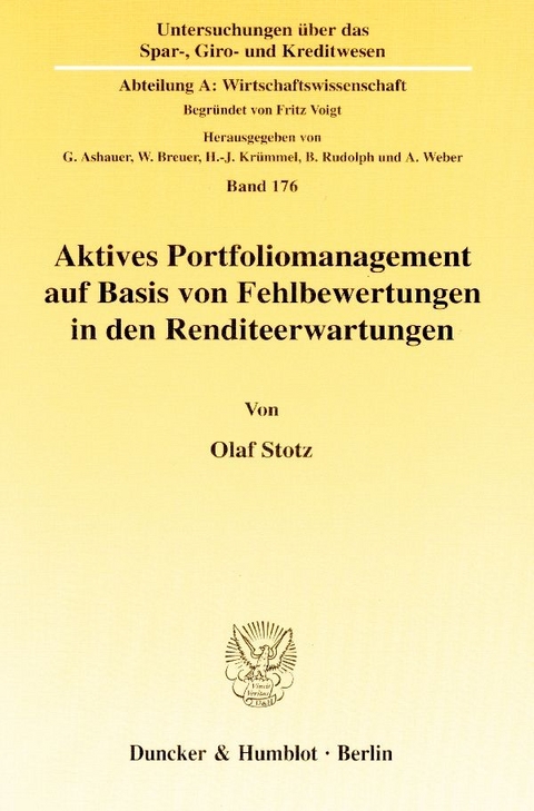 Aktives Portfoliomanagement auf Basis von Fehlbewertungen in den Renditeerwartungen. - Olaf Stotz