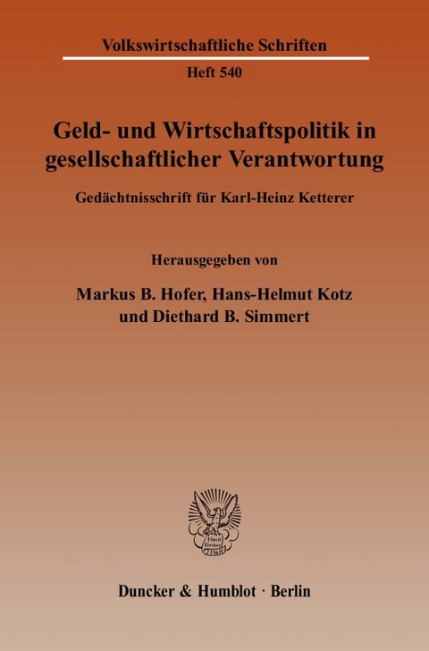 Geld- und Wirtschaftspolitik in gesellschaftlicher Verantwortung. - 