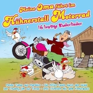 Meine Oma fährt im Hühnerstall Motorrad, 1 Audio-CD