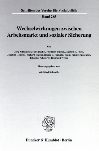 Wechselwirkungen zwischen Arbeitsmarkt und sozialer Sicherung.