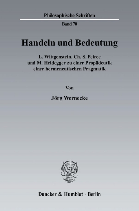 Handeln und Bedeutung. - J&ouml;rg Wernecke