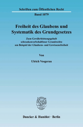 Freiheit des Glaubens und Systematik des Grundgesetzes.
