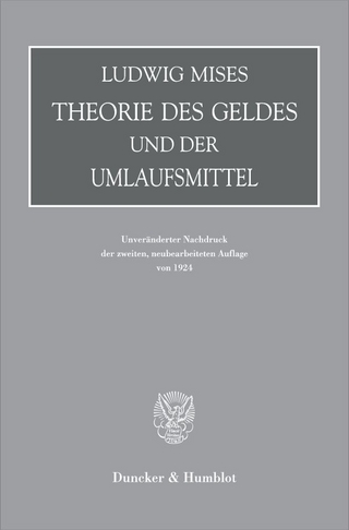 Theorie des Geldes und der Umlaufsmittel.