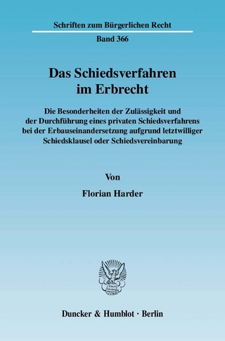 Das Schiedsverfahren im Erbrecht.