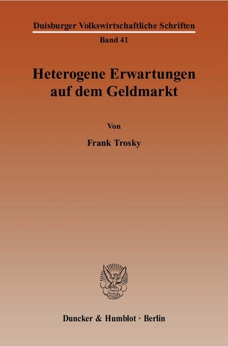 Heterogene Erwartungen auf dem Geldmarkt.