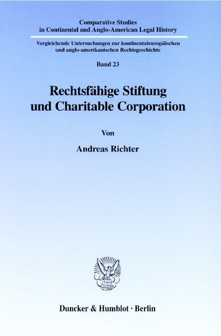 Rechtsfähige Stiftung und Charitable Corporation.
