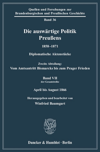 Die auswärtige Politik Preußens 1858–1871.