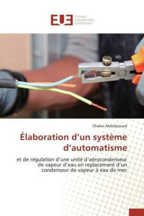 �laboration D Un Syst�me D Automatisme