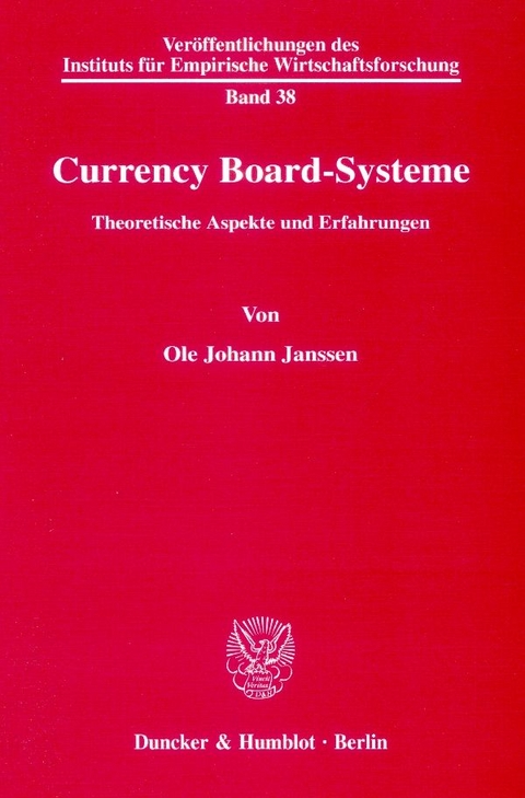 Currency Board-Systeme. - Ole Johann Janssen
