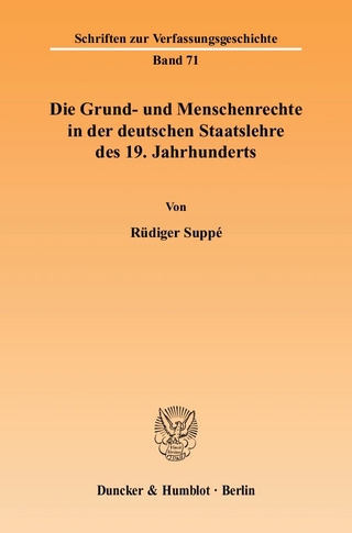 Die Grund- und Menschenrechte in der deutschen Staatslehre des 19. Jahrhunderts.
