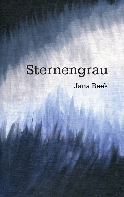 Sternengrau - Jana Beek