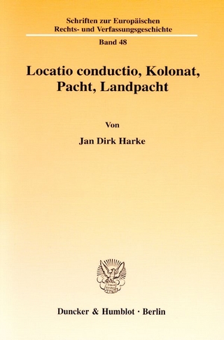 Locatio conductio, Kolonat, Pacht, Landpacht.