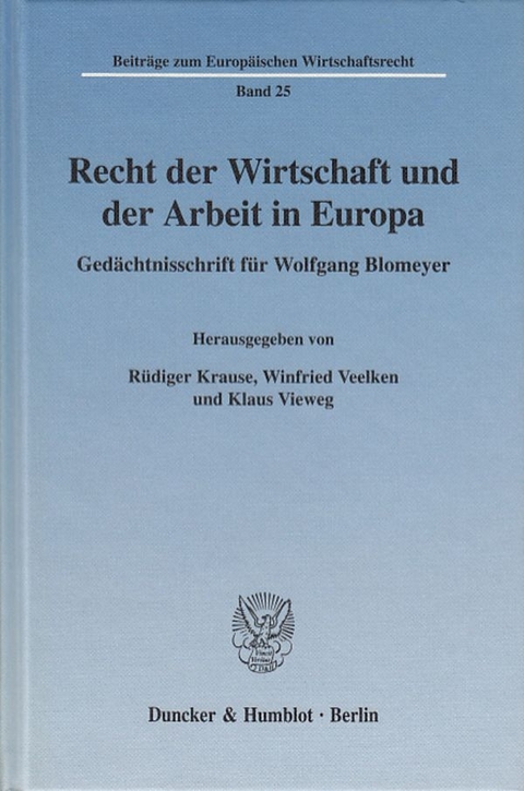 Recht der Wirtschaft und der Arbeit in Europa. - 