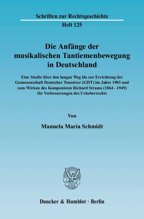 Die Anf&auml;nge der musikalischen Tantiemenbewegung in Deutschland. - Manuela Maria Schmidt