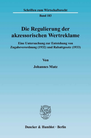 Die Regulierung der akzessorischen Wertreklame.