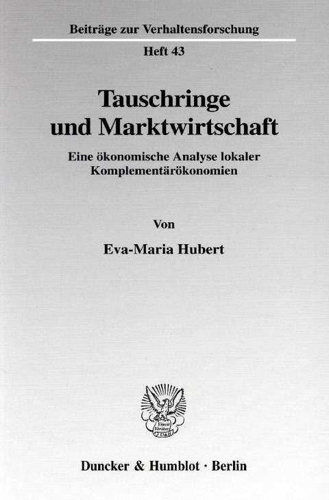 Tauschringe und Marktwirtschaft. - Eva-Maria Hubert
