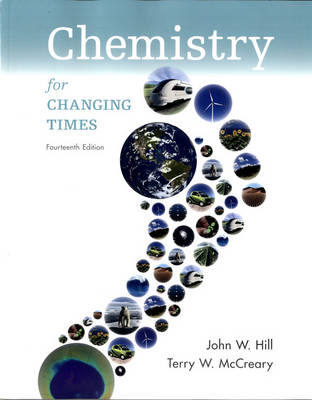Chemistry For Changing Times - John Hill, Terry McCreary