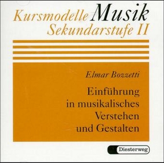 Einführung in musikalisches Verstehen und Gestalten