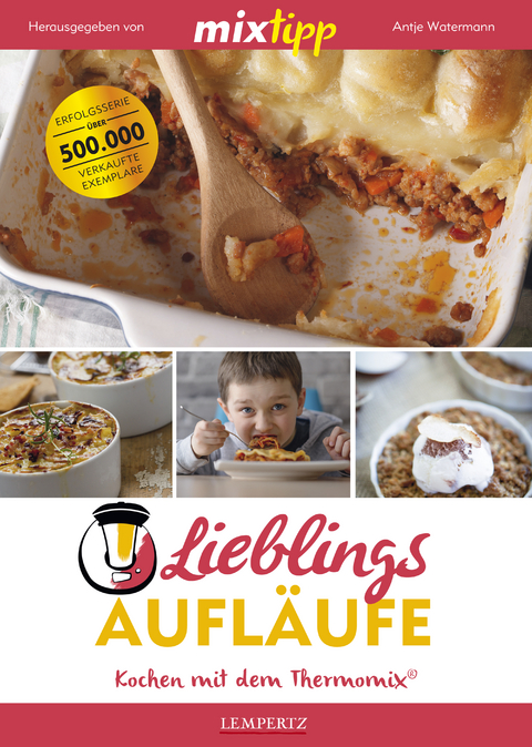 MIXtipp Lieblings-Aufläufe - 