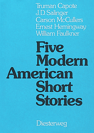 Diesterwegs Neusprachliche Bibliothek - Englische Abteilung / Five Modern American Short Stories