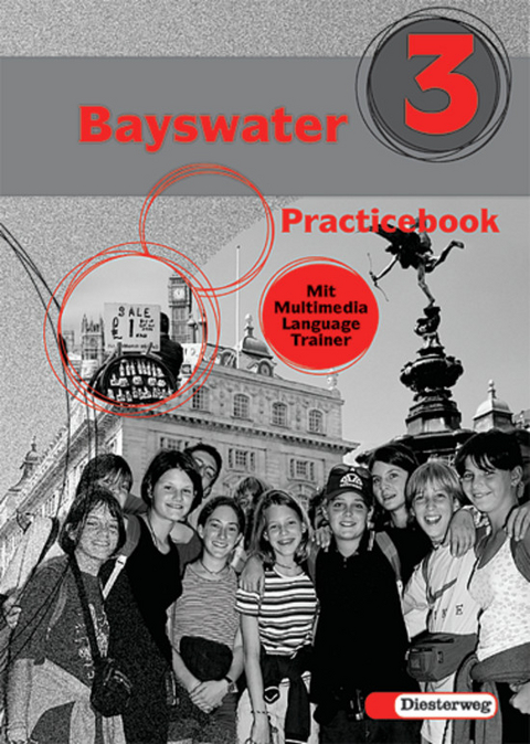 Bayswater. Lehrwerk f&uuml;r den Englischunterricht an Realschulen, Regelschulen,... / Bayswater - John T. Roberts, Judy Hallam, Otfried B&ouml;rner, Ingrid Gebhard, Pat J&uuml;ngst, Phil Mothershaw-Rogalla, Huub Rutten, Frank van Ruyssevelt, J&uuml;rgen Wrobel