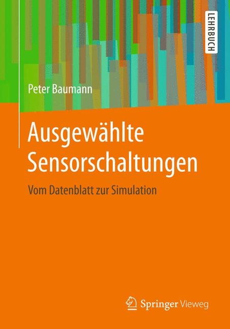 Ausgew&auml;hlte Sensorschaltungen - Peter Baumann